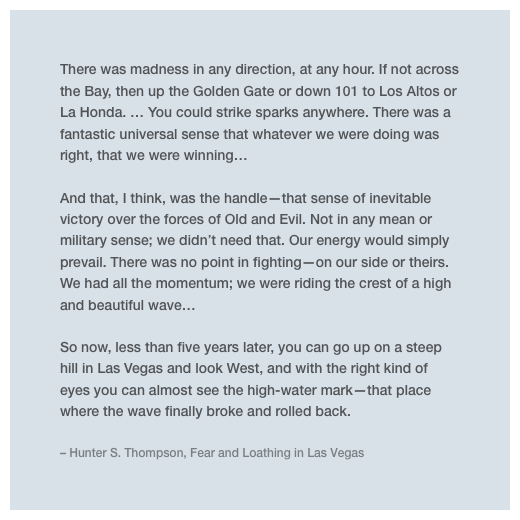 A passage of text from Fear & Loathing in Las Vegas